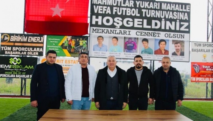 Başkan Şahin’den Vefa Turnuvası’na tam destek