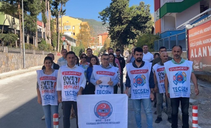 Alanya’da eğitim çalışanları iş bıraktı