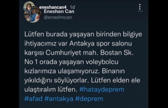 Belediyesporlu Eneshan'ın kız arkadaşının da bulunduğu Hatay Bayan Voleybol Takımı enkaz altında